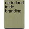 Nederland in de branding by Unknown
