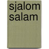 Sjalom salam by Bruckner