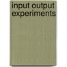Input output experiments by Tilanus
