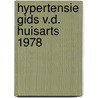 Hypertensie gids v.d. huisarts 1978 by Koster