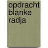 Opdracht blanke radja door Aarons