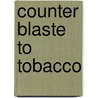 Counter blaste to tobacco door James I