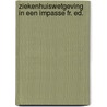 Ziekenhuiswetgeving in een impasse fr. ed. by Nys
