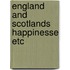 England and scotlands happinesse etc