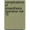 Complications of anaesthesia operative risk 13 door Onbekend