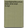 Vaardigheidscursus data-anal.expl. m.byl. door Weegh