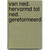 Van ned. hervormd tot ned. gereformeerd by Algra