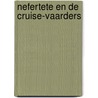 Nefertete en de cruise-vaarders by Carton