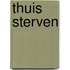 Thuis sterven
