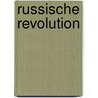 Russische revolution door Luxemburg