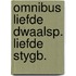 Omnibus liefde dwaalsp. liefde stygb.