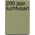 200 jaar luchtvaart