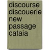 Discourse discouerie new passage cataia door Gilbert