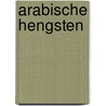 Arabische hengsten door W.A. Hermans