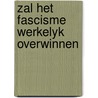 Zal het fascisme werkelyk overwinnen by Trotzki