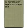 Geheimen der vrye-metselaars enz by Perau