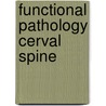 Functional pathology cerval spine door Penning
