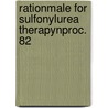 Rationmale for sulfonylurea therapynproc. 82 door Onbekend