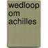 Wedloop om achilles