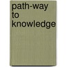 Path-way to knowledge door Tapp