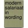 Modern salariaat in wording door Buiter