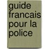 Guide francais pour la police