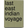 Last east indian voyage by Middleton