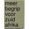 Meer begrip voor zuid afrika door Snethlage