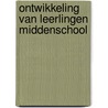 Ontwikkeling van leerlingen middenschool door Tesser