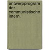 Ontwerpprogram der communistische intern. door Onbekend