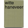 Witte haneveer by Beest
