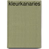 Kleurkanaries by Heerde