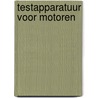 Testapparatuur voor motoren by Unknown