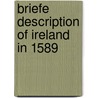 Briefe description of ireland in 1589 by Payne