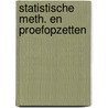 Statistische meth. en proefopzetten by Upperman