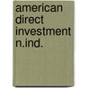 American direct investment n.ind. door Stubenitsky