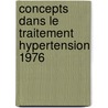 Concepts dans le traitement hypertension 1976 by Unknown
