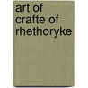 Art of crafte of rhethoryke by Cox