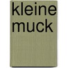 Kleine muck door Hauff