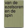 Van de ezelsoren en de spin door Putte