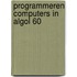 Programmeren computers in algol 60