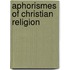 Aphorismes of christian religion