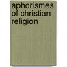 Aphorismes of christian religion by Calvin