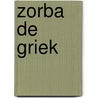 Zorba de griek door Kazantzakis