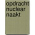 Opdracht nuclear naakt