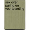 Sex over paring en voortplanting door Halliday