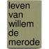 Leven van willem de merode