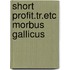 Short profit.tr.etc morbus gallicus