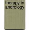 Therapy in andrology by Unknown