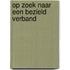Op zoek naar een bezield verband